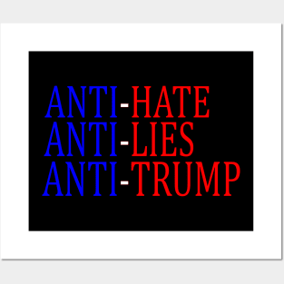 Anti-Hate Anti-Lies Anti-Trump Posters and Art